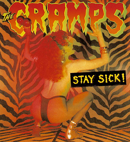 Stay Sick Cramps